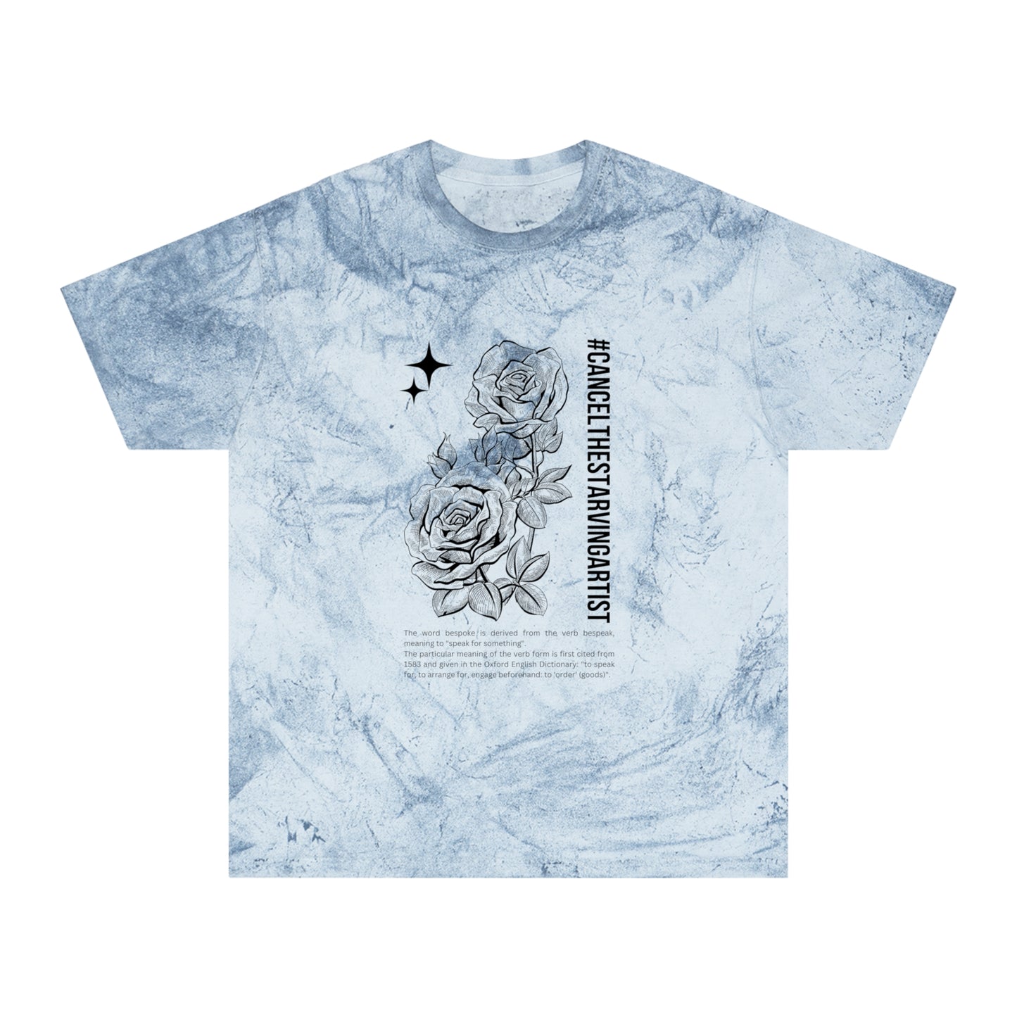 #CancelTheStarvingArtist Unisex Color Blast T-Shirt