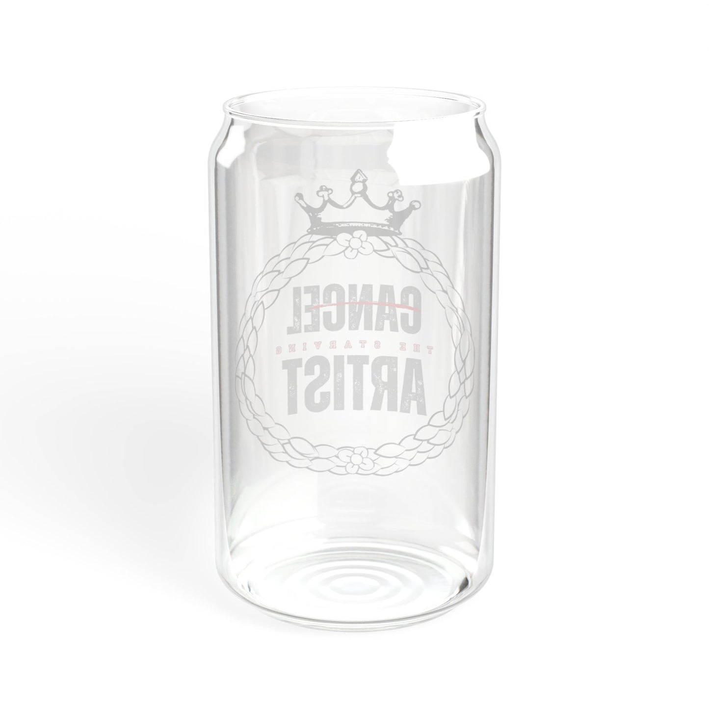 Cancel the Starving Artist Sipper Glass, 16oz