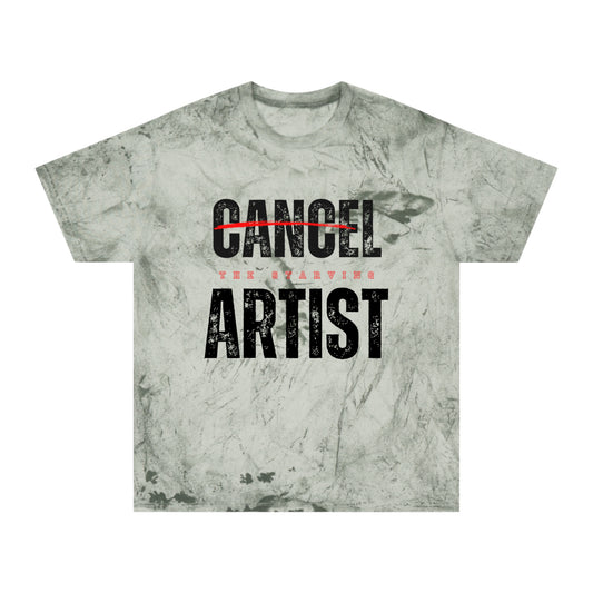 #CancelTheStarvingArtist Unisex Color Blast T-Shirt