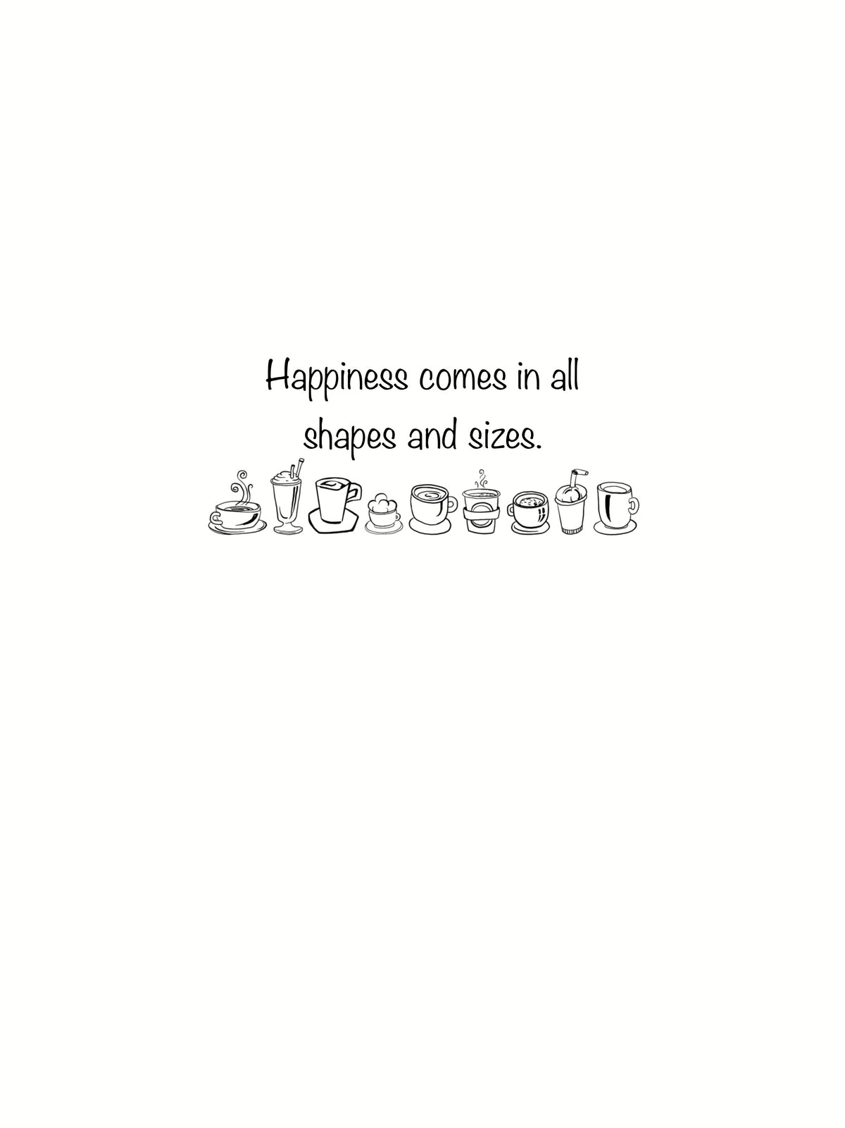 Happiness Comes in All Shapes and Sizes artwork by The Odie Collective