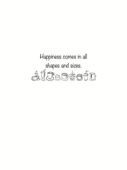 Happiness Comes in All Shapes and Sizes artwork by The Odie Collective